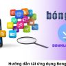 Ứng dụng Bong88 – Cài đặt và đặt cược thể thao trên App Bong88